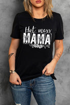 MAMA Hot Mess Graphic Print Short Sleeve T Shirt