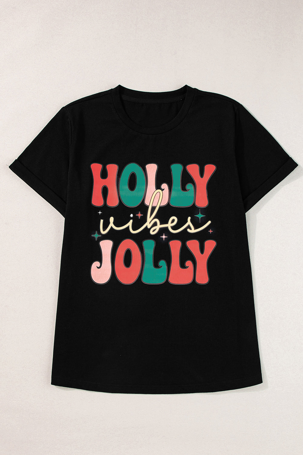 HOLLY JOLLY Vibes Christmas Crew Neck T Shirt